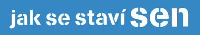 Jak se stavi sen
